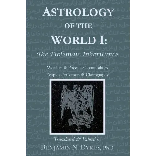 Astrology of the World I: The Ptolemaic Inheritance