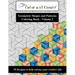 Color and Create - Geometric Shapes and Patterns Coloring Book, Vol.2: 50 Designs to help release your creative side