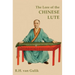 The Lore of the Chinese Lute