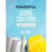Powe​​rful Guiding Coalitions: How to Build and Sustain the Leadership Team in Your PLC