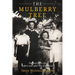 The Mulberry Tree: The story of a life before and after the Holocaust