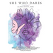 She Who Dares