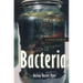A Field Guide to Bacteria