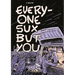 Everyone Sux But You