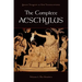 Complete Aeschylus, Volume 1: The Oresteia