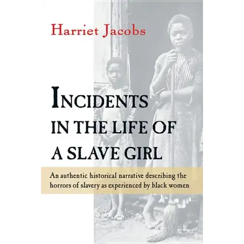 Incidents in the Life of a Slave Girl