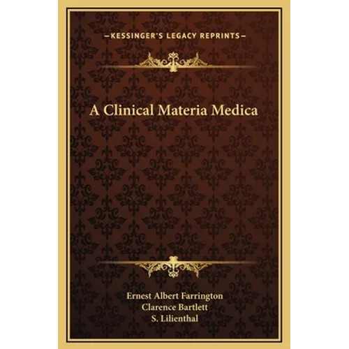 A Clinical Materia Medica