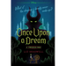 Once Upon a Dream-A Twisted Tale