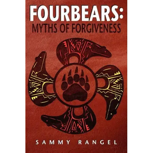 Fourbears: The Myths of Forgiveness