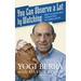 You Can Observe a Lot by Watching: What I've Learned about Teamwork from the Yankees and Life