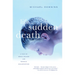 Life with Sudden Death: A Tale of Moral Hazard and Medical Misadventure
