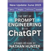 The Art of Prompt Engineering with chatGPT: A Hands-On Guide