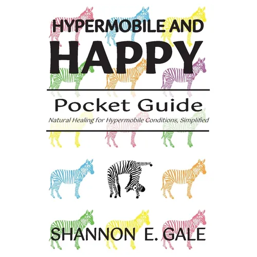 Hypermobile and Happy Pocket Guide