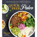 Quick Prep Paleo: Simple Whole-Food Meals with 5 to 15 Minutes of Hands-On Time