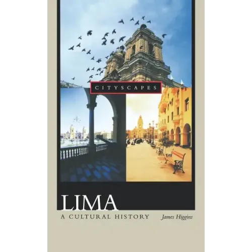 Lima: A Cultural History