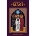 A Book of the Magi: Lore, Prayers, and Spellcraft of the Three Holy Kings