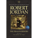 The Dragon Reborn: Book Three of 'The Wheel of Time'