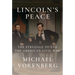 Lincoln's Peace: The Struggle to End the American Civil War