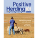 Positive Herding 101: Dog-friendly training
