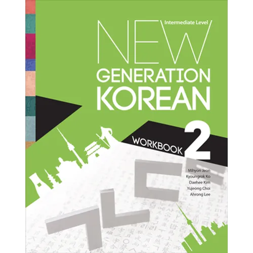 New Generation Korean Workbook: Intermediate Level