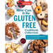 How Can It Be Gluten Free Cookbook Collection: 350+ Groundbreaking Recipes for All Your Favorites