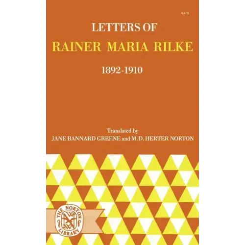 Letters of Rainer Maria Rilke, 1892-1910