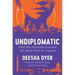 Undiplomatic: How My Attitude Created the Best Kind of Trouble