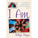 I Am: A Collection of Inspiring Short Stories for Teenage Girls