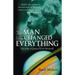 The Man Who Changed Everything: The Life of James Clerk Maxwell