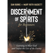 Discernment of Spirits for Beginners:: Learning to Hear God and Defeat the Lies of the Enemy