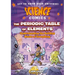 Science Comics: The Periodic Table of Elements: Understanding the Building Blocks of Everything