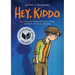 Hey, Kiddo: A Graphic Novel