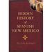Hidden History of Spanish New Mexico