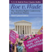Roe V. Wade: The Abortion Rights Controversy in American History