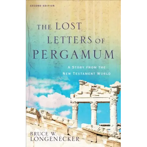 The Lost Letters of Pergamum: A Story from the New Testament World
