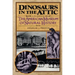 Dinosaurs in the Attic: An Excursion Into the American Museum of Natural History