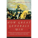 How Great Generals Win