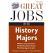 Great Jobs for History Majors