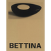 Bettina: Photographs and Works by Bettina Grossman
