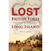 Lost British Forts of Long Island