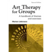 Art Therapy for Groups: A Handbook of Themes and Exercises