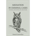 Mediation in Criminal Cases