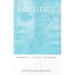Identity: Community, Culture and Difference