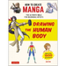 How to Create Manga: Drawing the Human Body: The Ultimate Bible for Beginning Artists (with Over 1,500 Illustrations)