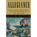 Allegiance: Fort Sumter, Charleston, and the Beginning of the Civil War