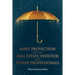 Asset Protection for the Real Estate Investor and Other Professionals