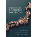 Dominance Through Division