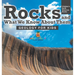 Rocks and What We Know About Them - Geology for Kids Children's Earth Sciences Books