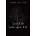 Lean Life Solution (LLS)