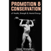 Promotion & Conservation of Health, Strength & Mental Energy: (Original Version, Restored)